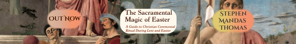 The Sacramental Magic of Easter banner - out now